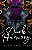 Dark Harmony The finale to the bestselling smash-hit dark fantasy romance! by Laura Thalassa