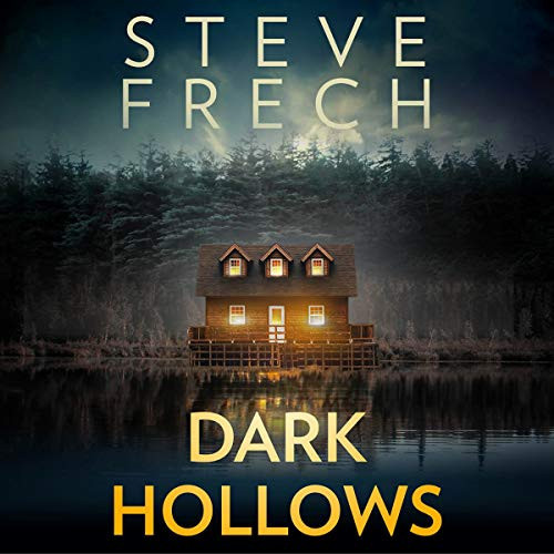 Dark Hollows: Library Edition by Frech, Steve