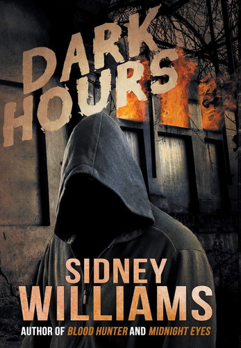 Dark Hours by Sidney Williams