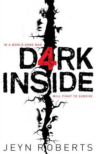 Dark inside by Jeyn Roberts