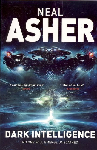 Dark intelligence by Neal L. Asher