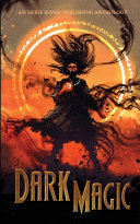 Dark Magic by S. O. Green