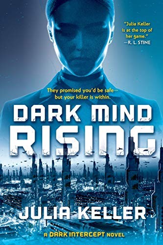 Dark mind rising by Julia Keller