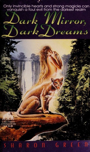 Dark Mirror, Dark Dreams by Sharon Green