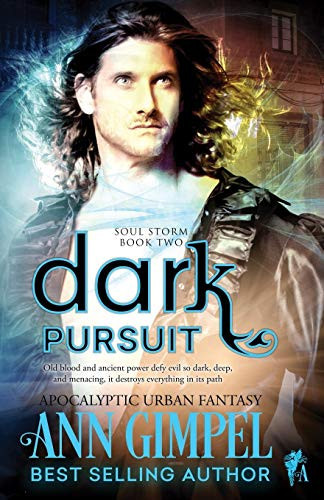 Dark Pursuit Apocalyptic Urban Fantasy by Ann Gimpel