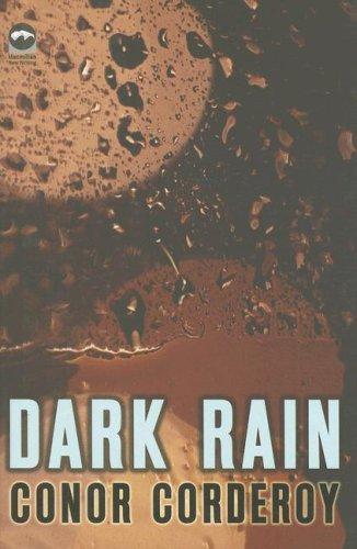 Dark Rain by Conor Corderoy