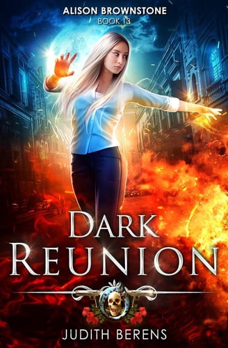 Dark Reunion An Urban Fantasy Action Adventure by Martha Carr