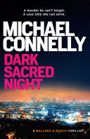 Dark Sacred Night by Michael Connelly