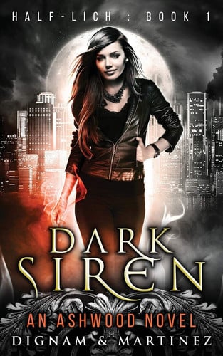 Dark Siren An Ashwood Urban Fantasy by Lee Dignam