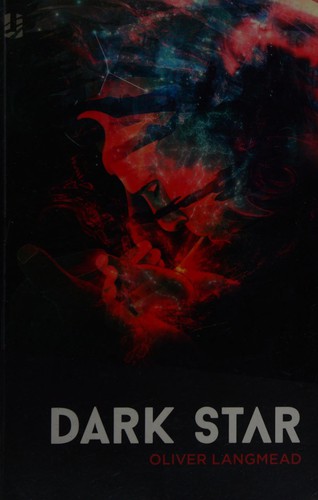 Dark star by Oliver K. Langmead