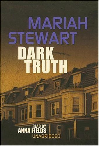 Dark Truth: Backlist, Truth Thriller Series (Truth Thriller Series) [UNABRIDGED] by Mariah Stewart