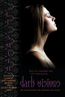 Dark Visions by Lisa J. Smith