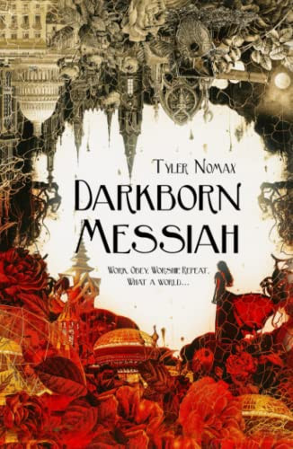 Darkborn Messiah by Nomax, Tyler