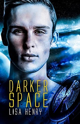 Darker Space by Lisa Henry