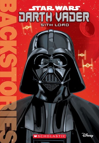 Darth Vader -- Sith Lord by Jason Fry