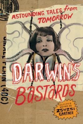 Darwin's Bastards by Yann Martel