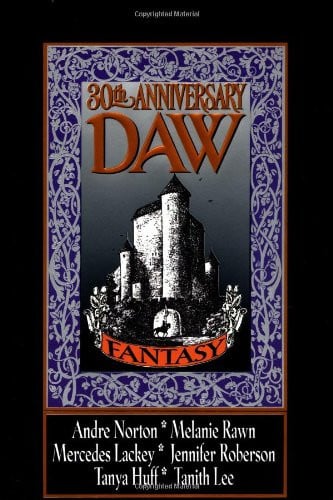 DAW 30th Anniversary Fantasy Anthology by Elizabeth R. Wollheim