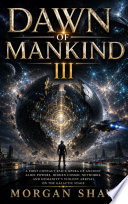 Dawn Of Mankind by Morgan Shaw