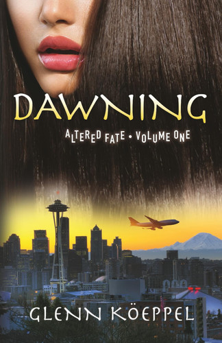DAWNING: Altered Fate, Volume One by Köeppel, Glenn