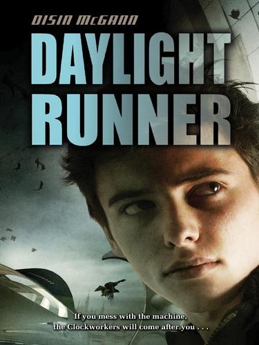 Daylight runner by Oisin McGann
