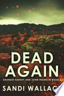 Dead Again by Sandi Wallace