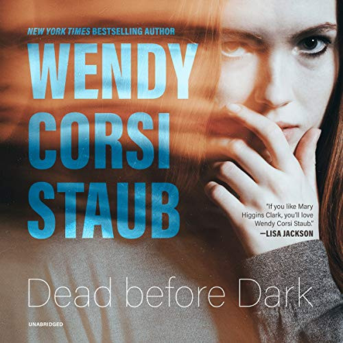 Dead before Dark: The Psychic Killer Series, book 2 by Wendy Corsi Staub