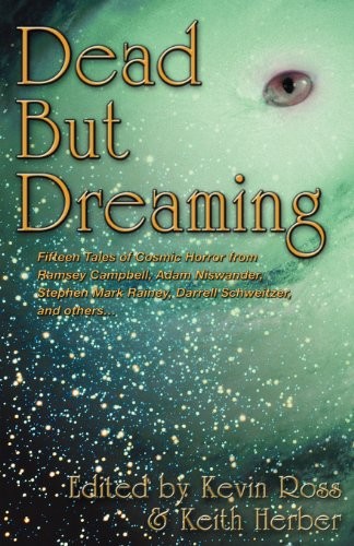 Dead But Dreaming by Kevin Ross