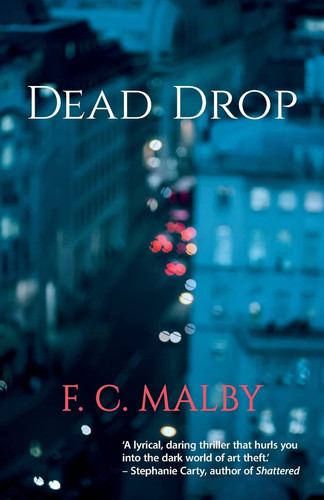 Dead Drop by F. C. Malby