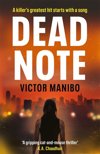 Dead Note A Gripping Race-Against-time Thriller Based on the Real-life 'My Way' Karaoke Killings by Victor Manibo
