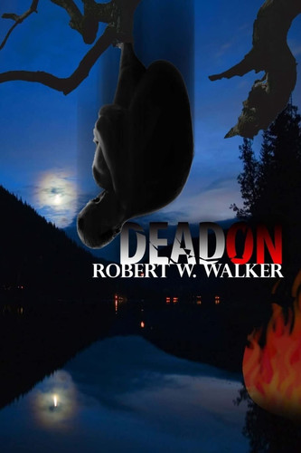 Dead On A Kat Holley, Marcus Rydell PI Suspense-Thriller by ROBERT W. WALKER