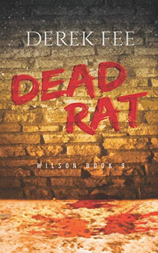 Dead Rat: A pulsating thriller set in the murder capital of the United Kingdom (The Belfast Murders) by Fee, Derek