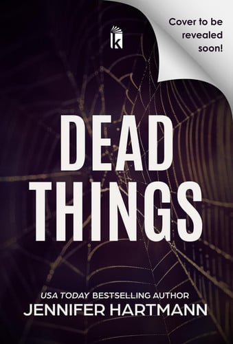 Dead Things: Deluxe Limited Edition by Hartmann, Jennifer
