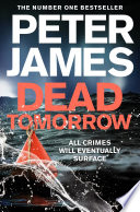 Dead Tomorrow by Peter James