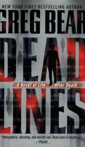 Deadlines (Larkin Family Chronicles) by Greg Bear