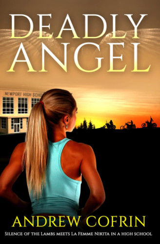 Deadly Angel by Cofrin, Andrew