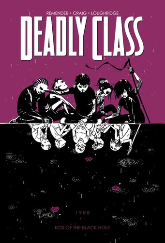 Deadly Class, Vol. 2 by Rick Remender