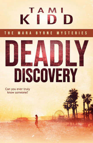 Deadly Discovery Hold Your Breath in This Gripping Thriller You Won't Be Able to Put Down by Tami Kidd