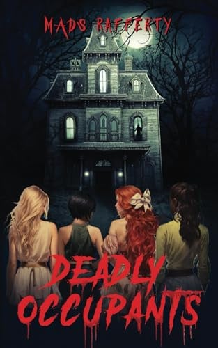 Deadly Occupants by Mads Rafferty
