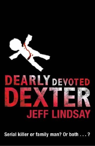 Dearly Devoted Dexter by Jeffry P. Lindsay