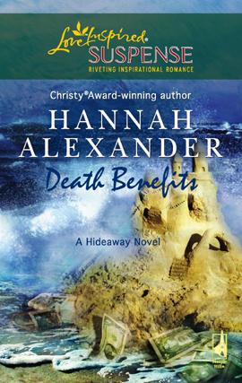 Death Benefits by Hannah Alexander