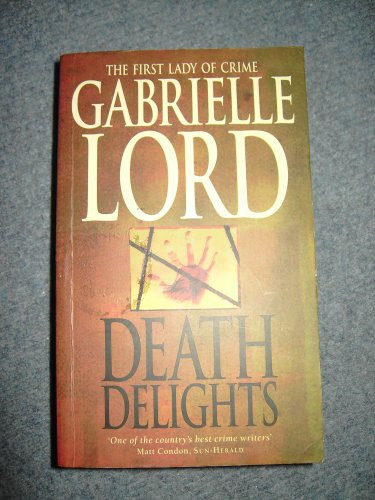 Death Delights by Gabrielle Lord