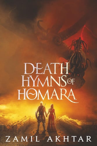 Death Hymns of Homara: A Medieval Horror Fantasy Novel (Gunmetal Gods Saga) by Akhtar, Zamil