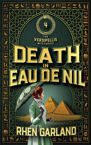 Death in Eau De Nil A Victorian Gaslamp Fantasy Murder Mystery by Rhen Garland