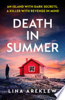 Death in Summer by Lina Areklew