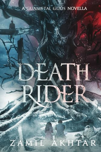 Death Rider: A Dark Fantasy Epic (Gunmetal Gods Saga) by Akhtar, Zamil