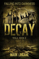 Decay by Mark Lingane