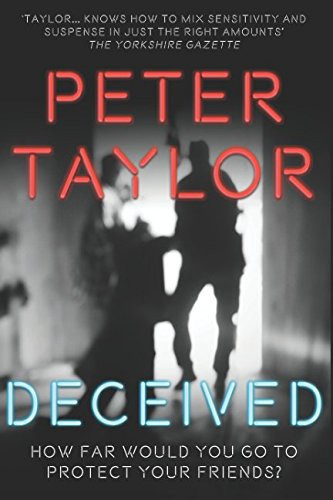 Deceived A Gripping Thriller Full of Twists and Turns by Peter Taylor