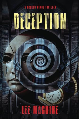 Deception: A Broken Minds Thriller by Maguire, Lee