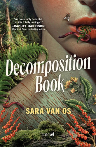 Decomposition Book: A Novel by van Os, Sara