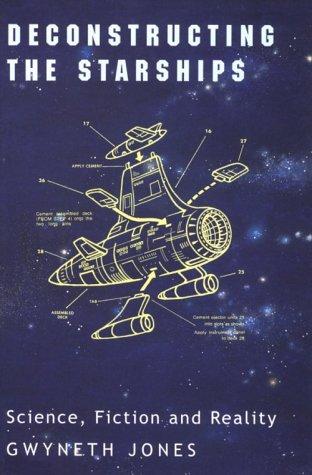 Deconstructing the starships by Gwyneth Jones